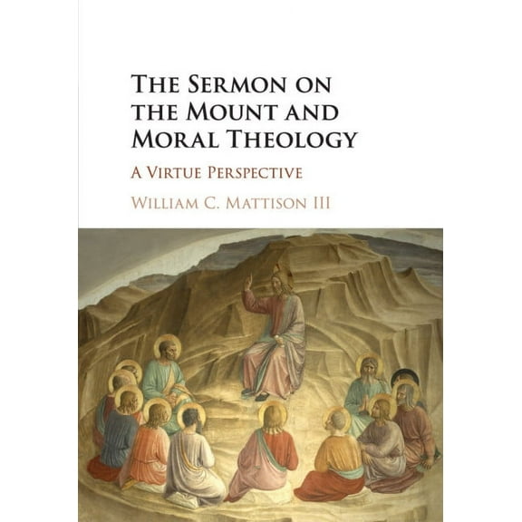 The Sermon on the Mount and Moral Theology, (Paperback)