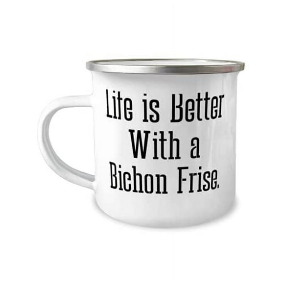 Unique Idea Bichon Frise Dog 12oz Camper Mug, Life is Better With a Bichon Frise, Inspire Gifts for Pet Lovers, Holiday Gifts