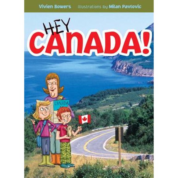 Pre-Owned Hey Canada! (Hardcover) 1770492550 9781770492554