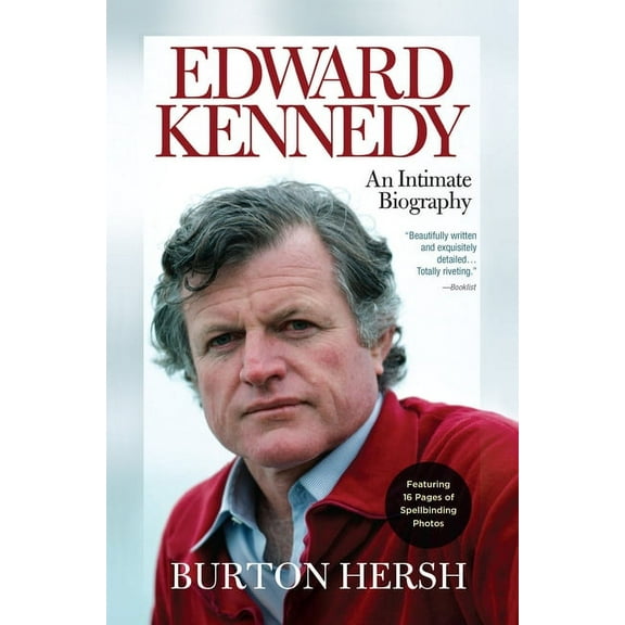 Edward Kennedy : An Intimate Biography (Paperback)