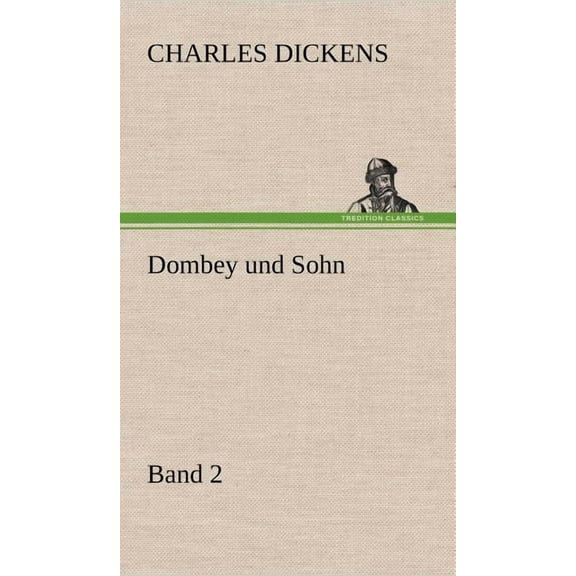 Dombey Und Sohn - Band 2 (Hardcover)
