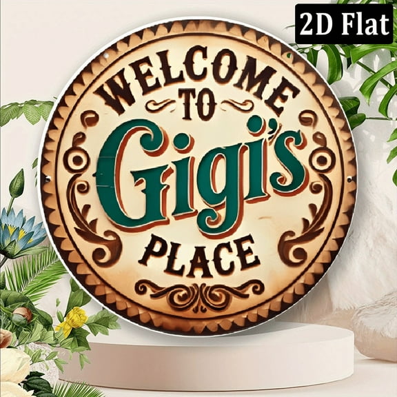 Vintage-Style Aluminum Wall Art Sign  Welcome to Gigi'S Place 1 Pack, 8*8 Inch Round Metal Decor for Home, Kitchen, Cafe, Bar & Garden - Unique Gift for Gardening & Coffee Enthusiasts&nbsp