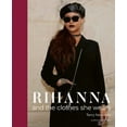thumbnail image 2 of Pre-Owned Rihanna: And the Clothes She Wears (Hardcover) 1788842219 9781788842211, 2 of 2