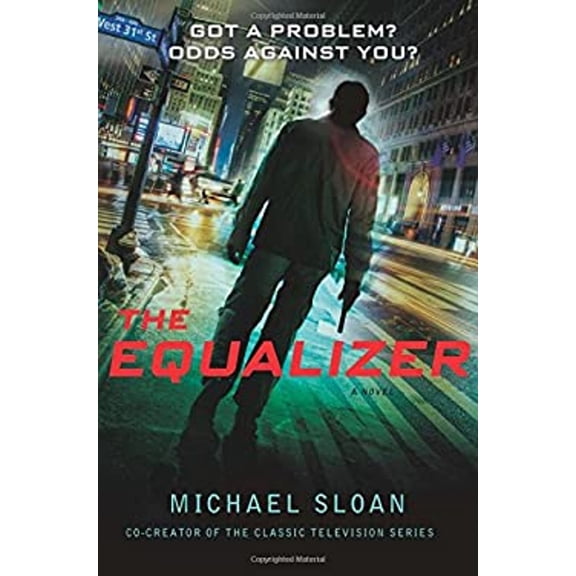 Pre-Owned The Equalizer: A Novel (Hardcover) 1250041961 9781250041968