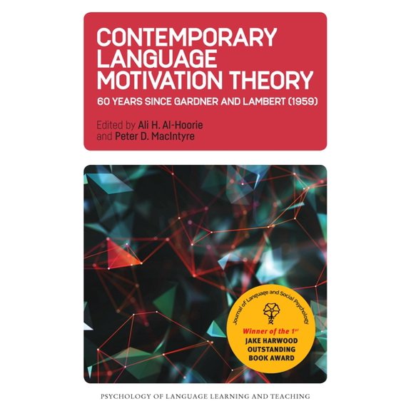 Psychology of Language Learning and Teac Contemporary Language Motivation Theory: 60 Years Since Gardner and Lambert (1959), Book 3, (Paperback)