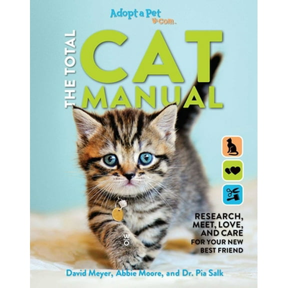Pre-Owned The Total Cat Manual: 2020 Paperback Gifts for Cat Lovers Pet Owners Adopt-A-Pet Endorsed (Paperback) 168188657X 9781681886572