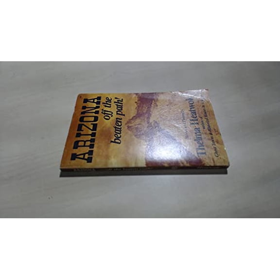 Pre-Owned Arizona Off the Beaten Path (Paperback) 0914846132 9780914846130