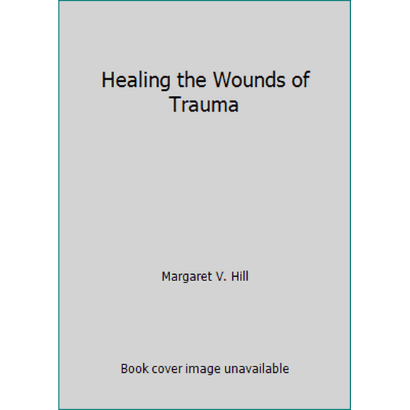 Pre-Owned Healing the Wounds of Trauma (Paperback) 9966217924 9789966217929