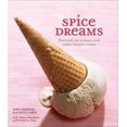 thumbnail image 1 of Spice Dreams: Flavored Ice Creams and Other Frozen Treats, 1 of 2