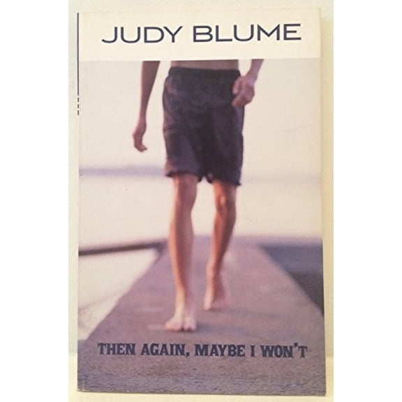 Pre-Owned Then Again, Maybe I Won't Paperback