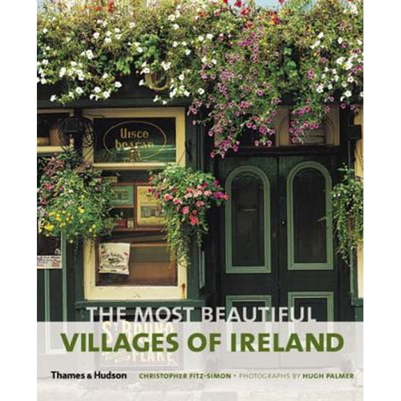 Pre-Owned The Most Beautiful Villages of Ireland (Paperback) 050028931X 9780500289310