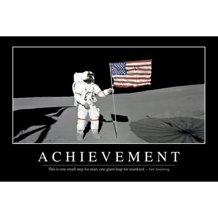 Achievement Poster (Achievement - Inspirational Quote and Motivational Poster It reads This is one small step for man one giant leap for mankind ~ Neil Armstrong Poster)