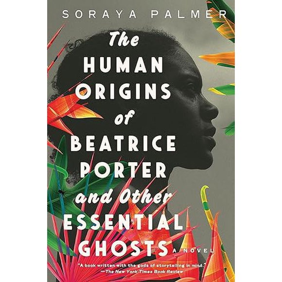 Les Origines Humaines de Beatrice Porter et Autres Fantômes Essentiels: un Roman
