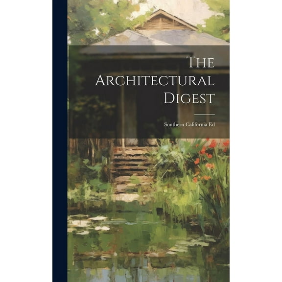 The Architectural Digest: Southern California Ed, (Hardcover)