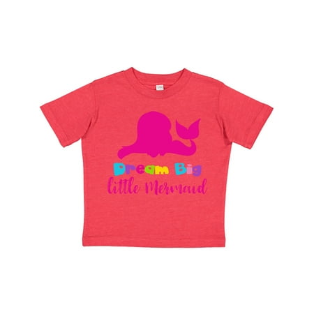 

Inktastic Dream Big Little Mermaid Mermaid Silhouette Gift Toddler Toddler Girl T-Shirt