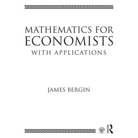 Pre-Owned Mathematics for Economists with Applications, (Paperback)