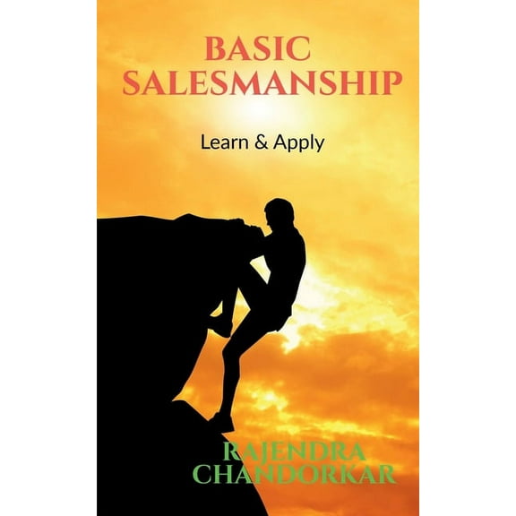 Basic Salesmanship, (Paperback)