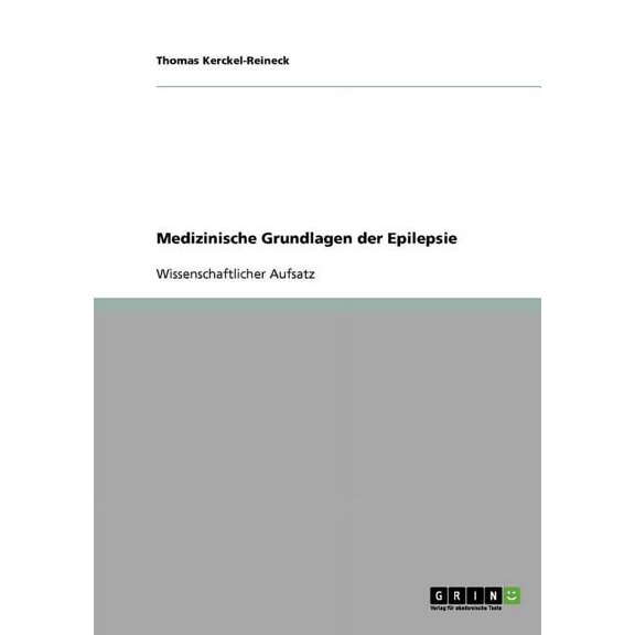 Medizinische Grundlagen der Epilepsie (Paperback)