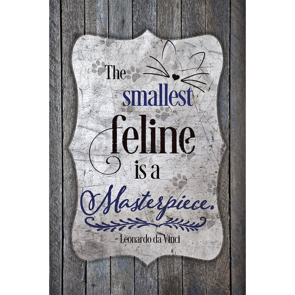 Dexsa The Smallest Feline is a Masterpiece Wood Plaque with Inspiring Quote 6 in x 9 in - Easel and Hanging Hook | Quote by Leonardo da Vinci