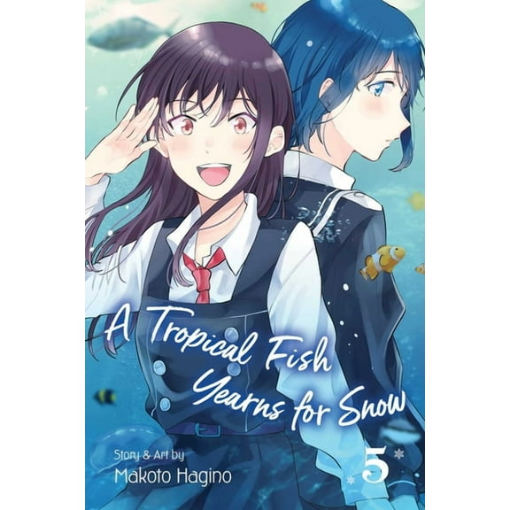 Tropical Fish Yearns for Snow Tropical Fish Yearns for Snow, Vol. 5, Book 5, (Paperback)