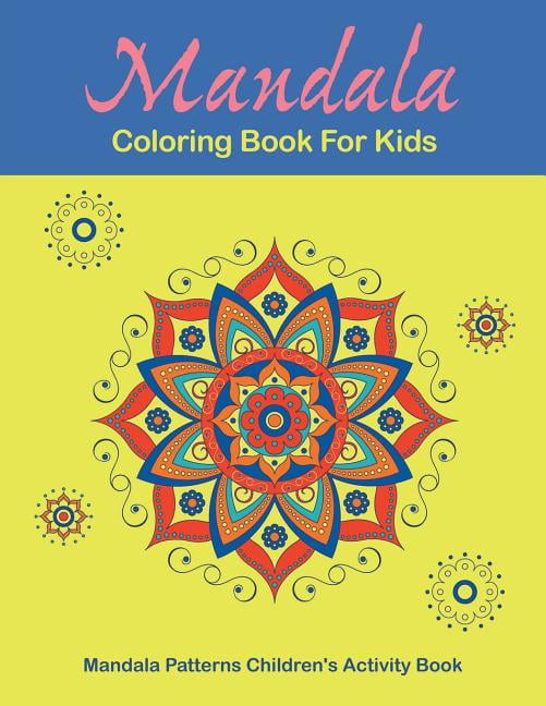 Mandala Coloring Book For Kids (Paperback) - Walmart.com