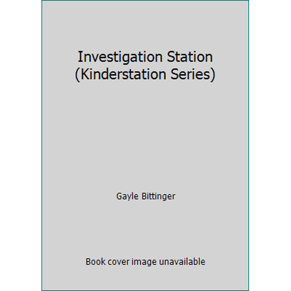 Pre-Owned Investigation Station (Kinderstation Series) (Paperback) 157029190X 9781570291906