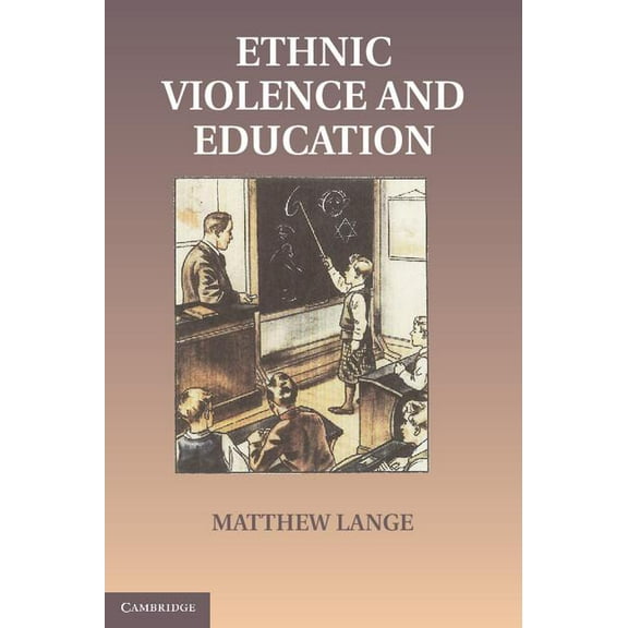 Educations in Ethnic Violence, (Paperback)