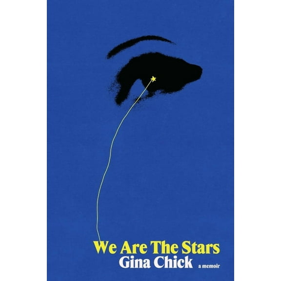 We Are the Stars: A Memoir, (Hardcover)