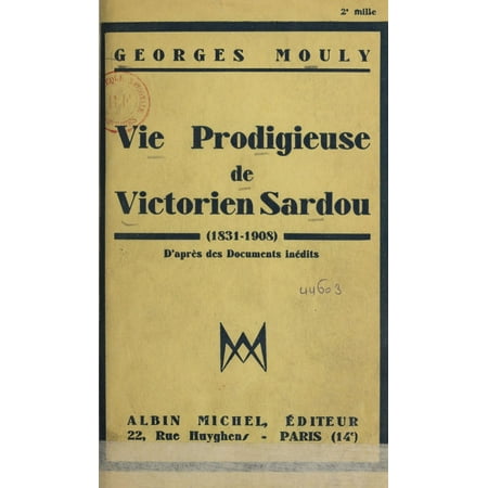 Vie prodigieuse de Victorien Sardou - eBook