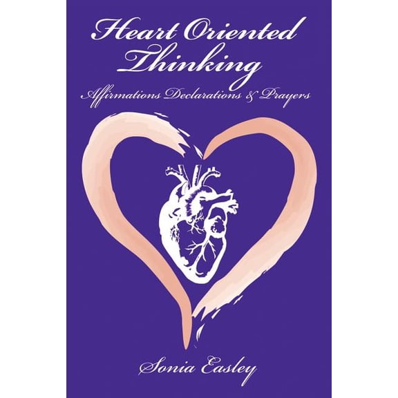 Heart-Oriented Thinking (Paperback)
