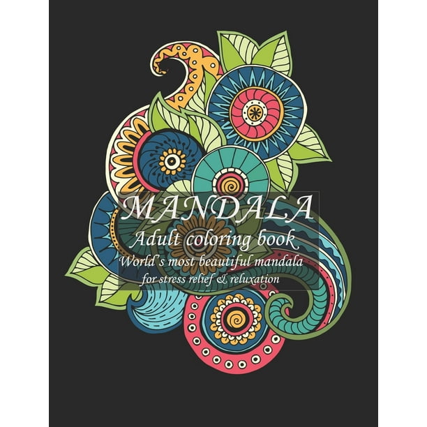 Download Mandala Adult Coloring Book World Most Beautiful Mandala For Stress Relief Reluxation Mandala Coloring Book
