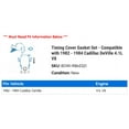 thumbnail image 2 of Timing Cover Gasket Set - Compatible with 1982 - 1984 Cadillac DeVille 4.1L V8 1983, 2 of 2