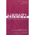 thumbnail image 1 of Library Anxiety: Theory, Research, and Applications (Research Methods in Library and Information Studies), 1 of 3