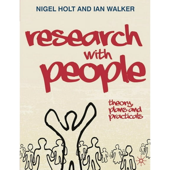 Research with People: Theory, Plans and Practicals, (Paperback)