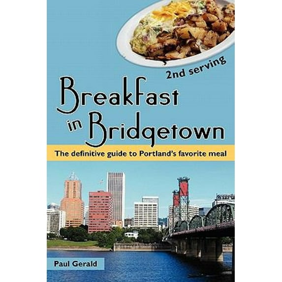 Pre-Owned Breakfast in Bridgetown Second Serving (Paperback) 0979735017 9780979735011