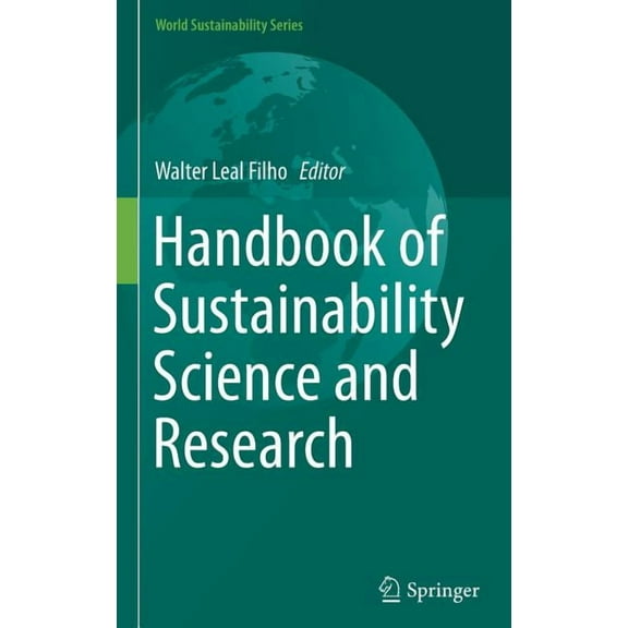 World Sustainability Handbook of Sustainability Science and Research, (Hardcover)