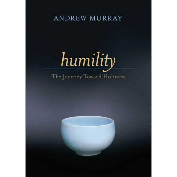 Humility: The Journey Toward Holiness, (Paperback)