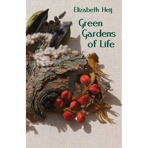 Green Gardens of Life, (Paperback)
