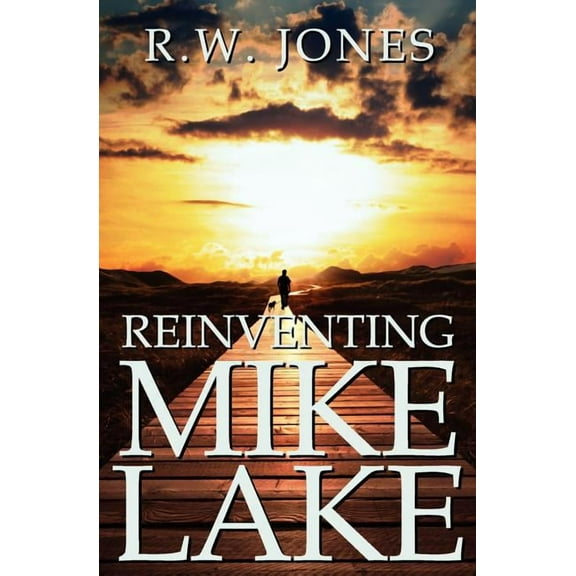 Reinventing Mike Lake Paperback