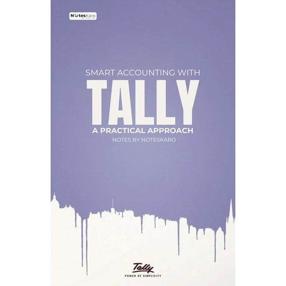 Smart Accounting with Tally: A Practical Approach, (Paperback)