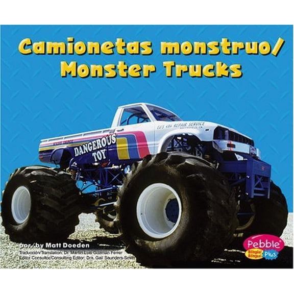Pre-Owned Camionetas Monstruo/Monster Trucks (Pebble Plus Bilingual) (Spanish and English Edition) (Unknown) 073687643X 9780736876438