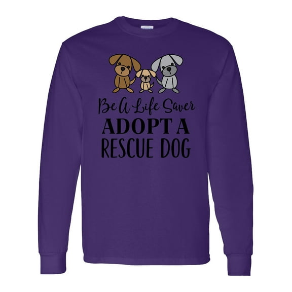 Inktastic Adopt a Rescue Dog Pet Long Sleeve T-Shirt