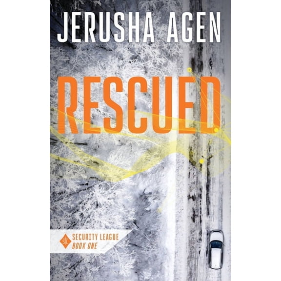 Security League Rescued: A Christian Romantic Suspense, Book 1, (Paperback)