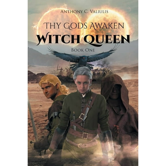 Thy Gods Awaken: Witch Queen - Book One, (Paperback)