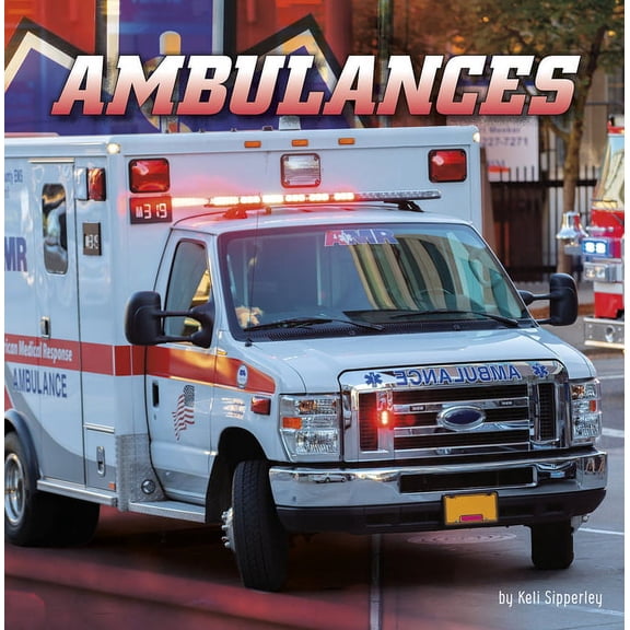 Wild about Wheels Ambulances, (Paperback)