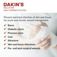 thumbnail image 2 of Dakin's Solution Half-Strength 0.25% Sodium Hypochlorite Wound Cleanser for Acute and Chronic Wounds, Antimicrobial No-Rinse Formula, 16 oz, 2 of 7