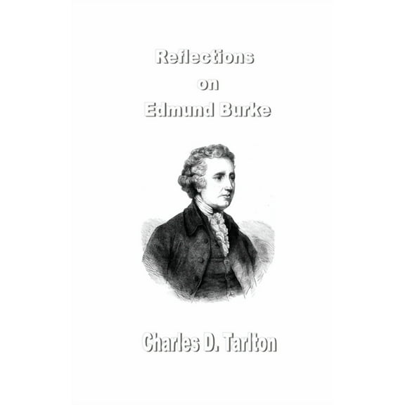 Reflections on Edmund Burke (Paperback)