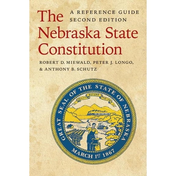 The Nebraska State Constitution: A Reference Guide, (Paperback)