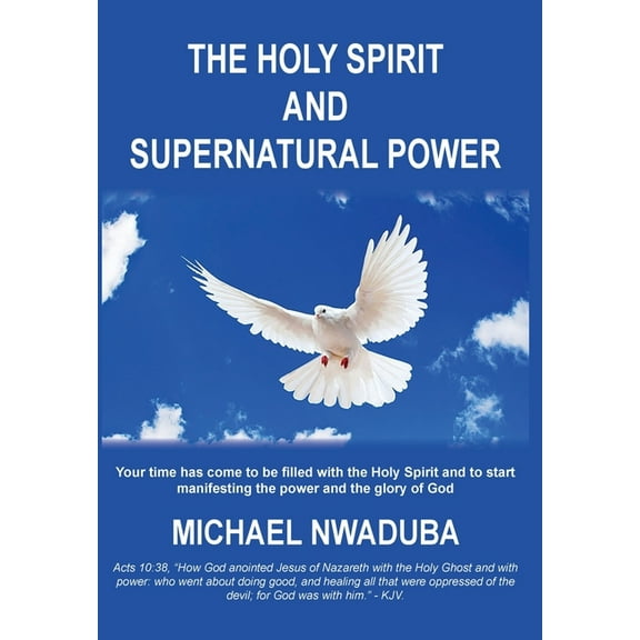 The Holy Spirit and Supernatural Power (Hardcover)