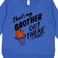thumbnail image 3 of Inktastic That's My Brother out There Basketball Toddler Sweatshirt, 3 of 4
